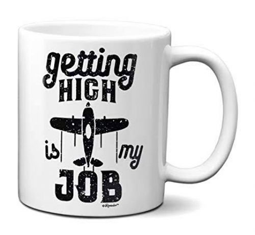 https://pilottrainingcentre.com/storageGETTING HIGH IS MY JOB (Pilot Gift, Pilot Mug, Pilot Coffee Cup, Aviation Gifts)