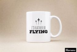 Rather Be Flying (Pilot Gift, Pilot Mug, Pilot Coffee Cup, Aviation Gifts)